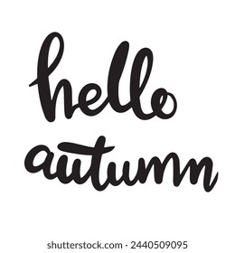 Hello Autumn text isolated on transparent background. Hand drawn vector art.