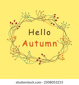 hello autumn text with autumn leaves. Vector illustration.