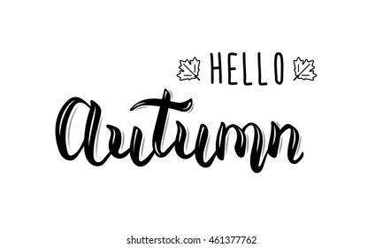 Bonjour Automne. Guillemets à la mode, graphismes de mode, imprimés d'art pour affiches et cartes de voeux. Citation calligraphique isolée à l'encre noire. Illustration vectorielle