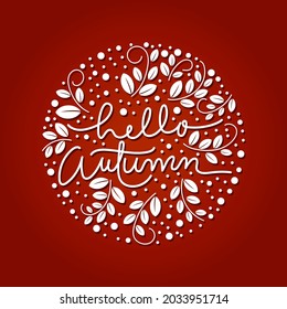 Hello Autumn typography with dark red background, vector illustration