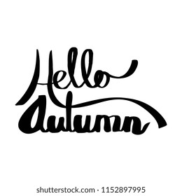 Hello autumn typography hand drawn style. Manual handwriting vector.
