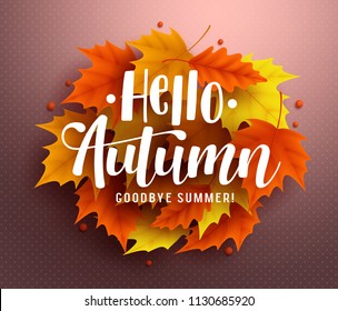 Diseño de fondo vectorial de Adiós con tipografía de otoño y hojas de arce en fondo texturado para el diseño de saludos de temporada de otoño.Ilustración vectorial.
