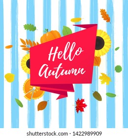 Hello autumn vector banner or poster gradient flat style design vector illustration. Huge red ribbon with text, colored leaves, pumpkin, sunflower, pie and corn isolated on fun background.