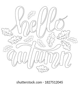 Hola página del libro de coloreado de vectores de otoño. Cartel o afiche manuscrito de las letras del contorno. Ilustración brillante con hojas y cita de saludo en estilo doodle. EPS 10
