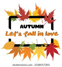 Hello autumn vector. Autumn design template for decoration, sale banner, advertisement, greeting card and media content. Autumn element illustration. Fall in love season letterring. Autumn love.