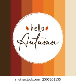 Hello autumn vector. Hand drawn hello autumn lettering background.