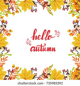 Hello autumn. Vector autumn illustration. Frame with autumn symbols. A place for your design.