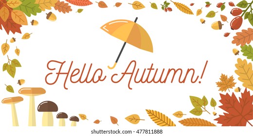 Hello autumn vector illustration with an umbrella, mushrooms and fallen leaves. Autumn season.