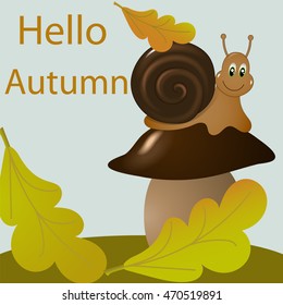 Hello autumn vector illustration.Cute snail on the mushroom. Cartoon. Autumn leaves