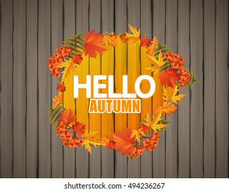 Hello Autumn Vector Lettering on Wooden Board. vector background.

