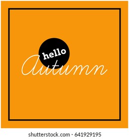 Hello Autumn Written in Minimalist Script Flat Style Design