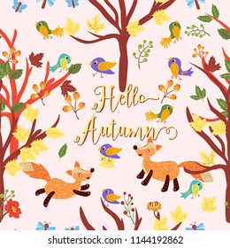 Hello autumn.Cute foxes with Little birds with flower and leaves.Hello autumn text design with cute animals.Seamless pattern.for fabric,print,banner,background.vector illustration.