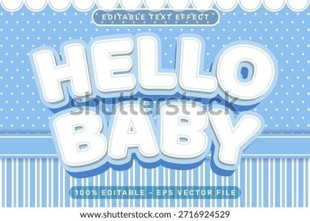 Hello baby 3d text effect and editable text effect