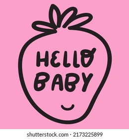 Hello baby. Funny phrase. Flat illustration on pink background.