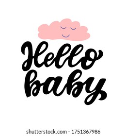 Hello, baby. Baby shower invitation element. Hand lettering. Hand drawn brush calligraphy. Vector illustration.