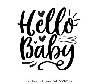 Hello baby typography t-shirt design