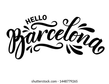 Hello Barcelona. Hand drawn lettering. Vector illustration