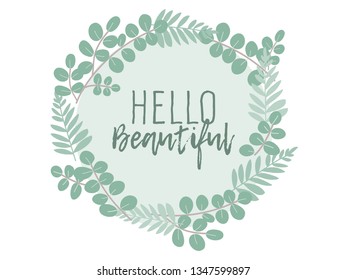 Hello Beautiful Botanical Frame, Minimalist Greenery Frame, Circle Frame