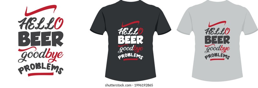 Hello beer typography t-shirt design