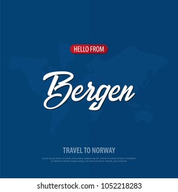 Hello from Bergen. Travel to Norway. Touristic greeting card. Vector illustration