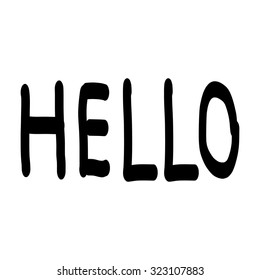 Hello. Black and white hand drawn lettering poster. Vector hand drawn typography concept. T-shirt design or home decor element