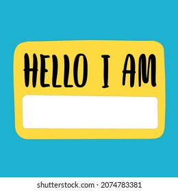 Hello I am black yellow tag vector template with empty copy paste space for name or phrase. Self introduction badge icon for business office, school, meeting event concept. Welcome name is sticker.