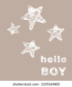 Hello Boy. Cute Hand Drawn Vector Baby Shower Illustration Ideal For Card, Wall Art, Poster, Baby Boys.White Crayon Drawing Style Stars And Handwritten Word Boy On A Light Dusty Brown Background. 