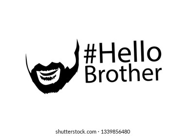 hello brother with hashtag design for sign, banner, background or t-shirt design