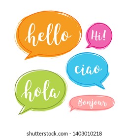 Hello bubble in different language. English, italian, french, spanish speech school, hello concept.