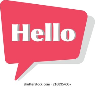 Hello bubble, red letter message. Hello hello letter text of a welcome letter in Flat Vector Bubl EPS 10 illustration. Professionally on white background