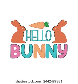 Hello Bunny Typography Illustration Vector T-Shirt Design 