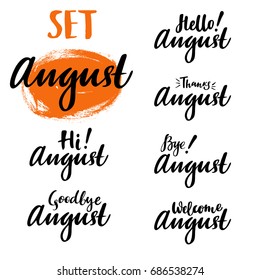 Hello, bye, thanks August summer calligraphic set. Vector isolated illustration: brush calligraphy, hand lettering. For calendar, schedule, diary, journal, postcard, label, sticker and decor.