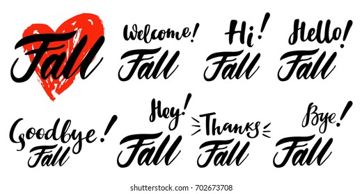 Hello, bye, thanks fall calligraphic set. Vector isolated illustration: brush calligraphy, hand lettering. For calendar, schedule, diary, journal, postcard, label, sticker and decor.