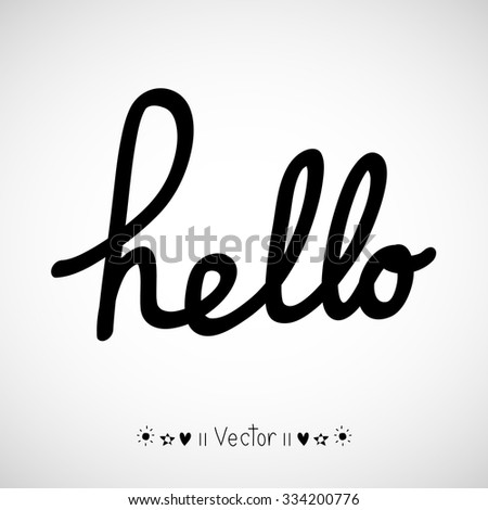 Hello calligraphic lettering with outline hand drawn, Illustration EPS10 great for any use.