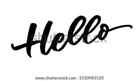 Hello calligraphy. Hand drawn vector illustration. Lettering for cards, posters
