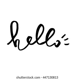 Hello card. Brush lettering background with black letters. Greeting typography poster in black and white. 