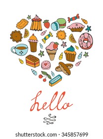 Hello card with hand drawn desserts composed in a heart. vector illustration