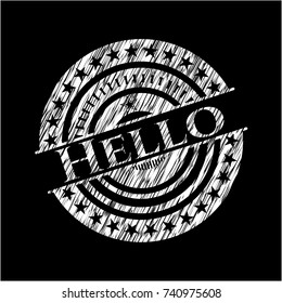 Hello chalkboard emblem on black board