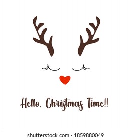 hello christmas time - phrase. Vector design postcard.Abstract deer, lettering, new year 2021