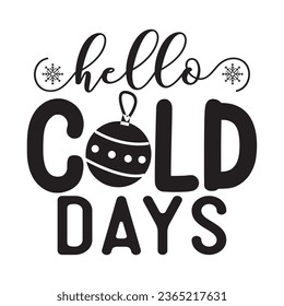 Hello Cold Days New Winter Design Vector file