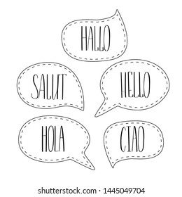 Hello colorful doodle speech bubbles vector lettering. English, French, Italian, Spanish and German. Motivational inspirational quote. T-shirt, wall poster, mug print