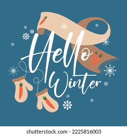 Hello cozy winter lettering with snowflakes on blue background with warm scarf and winter gloves, vector illustration in flat style