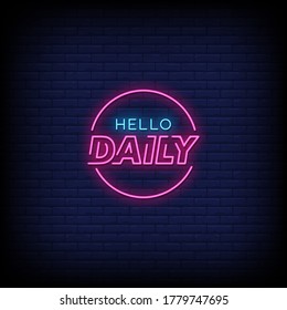 Hello Daily Neon Signs Style Text Vector