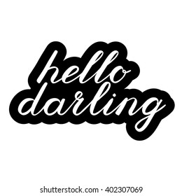 Hello darling brush lettering. Cute handwriting, can be used for greeting cards, scrapbooks, photo overlays and more.