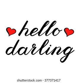 Hello darling brush lettering decorated with hearts. Cute handwriting, can be used for greeting cards, scrapbooks, photo overlays and more.