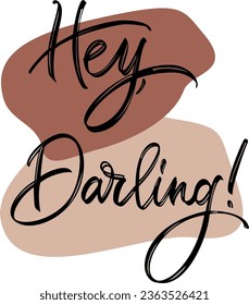 Hello Darling! Handwritten calligraphy. Vector illustration with light colors can be used for logos, stickers.