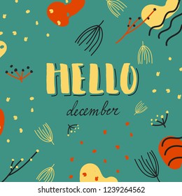 Hello December abstract hand drawn greeting with floral blue background.