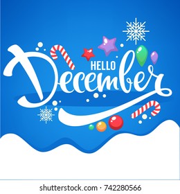 hello December, bright Christmas balls, lollipops and lettering composition flyer or banner template