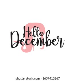 Hello December, Design Calender, Hand Lettering, Hand Painting