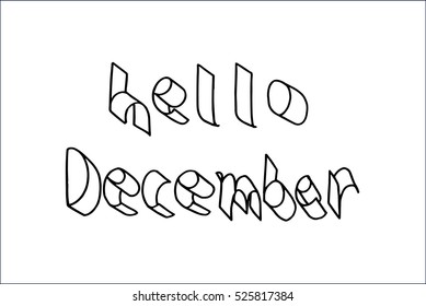 hello december. Hand Lettered Quote. Modern Calligraphy